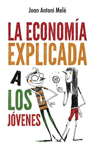 Libro La economía explicada a los jóvenes