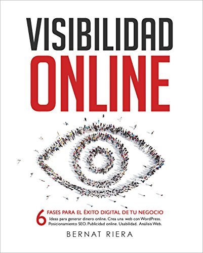 Libro Visibilidad Online - Marketing Digital 2019 - Crear Web con WordPress, Posicionamiento