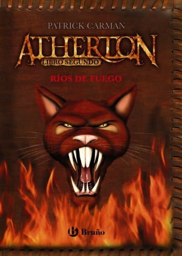 Libro Atherton, Libro segundo: Ríos de fuego