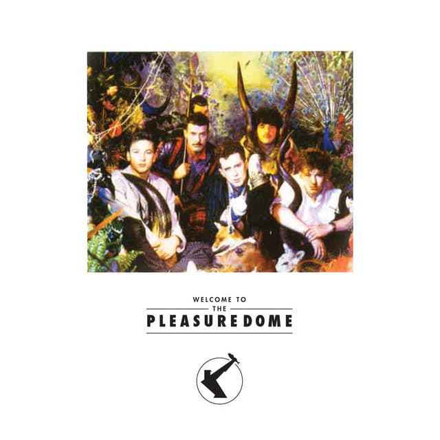 Canción Welcome To The Pleasuredome