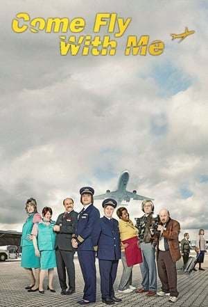 Serie Come Fly with Me