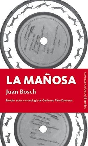 Libro La Mañosa: Juan Bosch