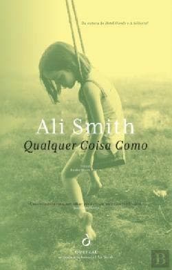 Book Qualquer Coisa Como  Ali Smith