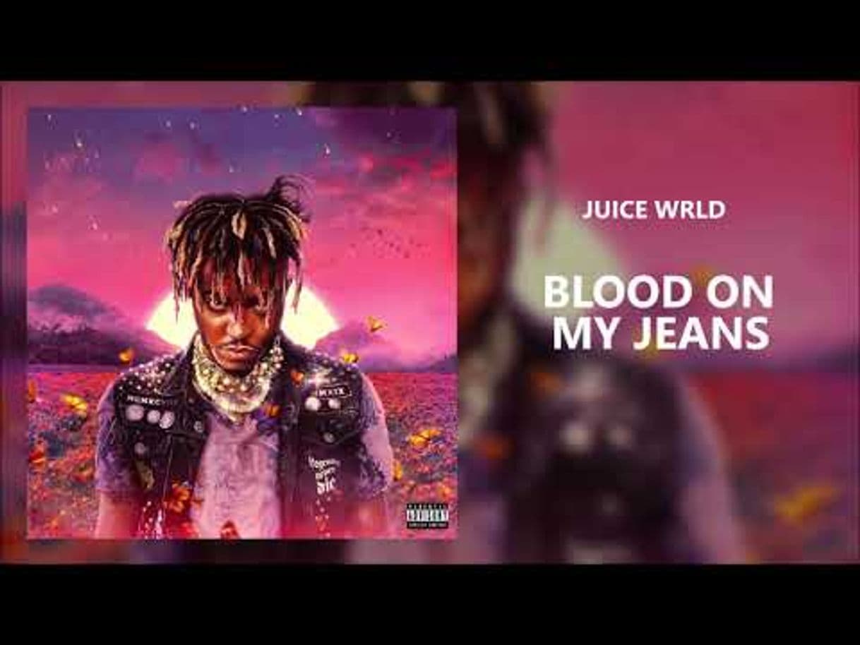 Canción Juice WRLD - Blood On My Jeans (Official Audio) - YouTube