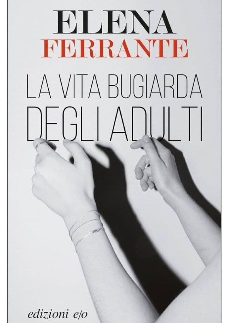 Libro La vida mentirosa de los adultos