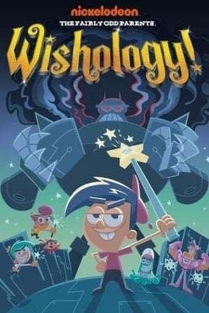 Película The Fairly OddParents: Wishology