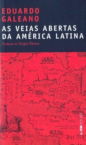 Libro As Veias Abertas Da América Latina - Coleção L&PM Pocket