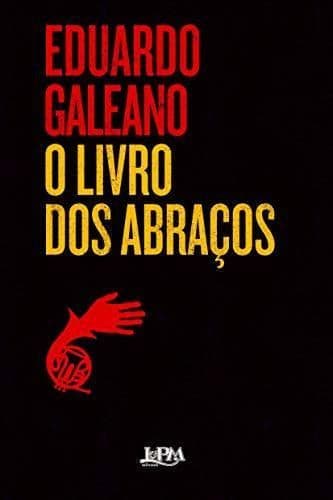 Libro O Livro dos Abraços