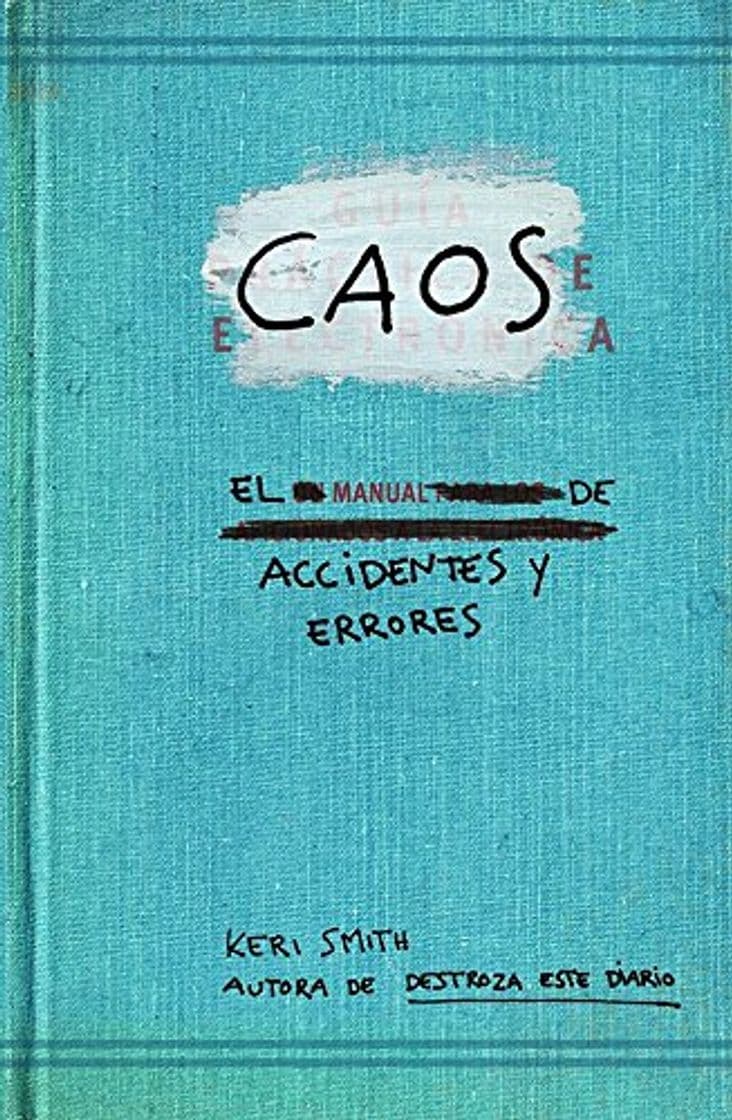 Libro Caos. El manual de accidentes y errores