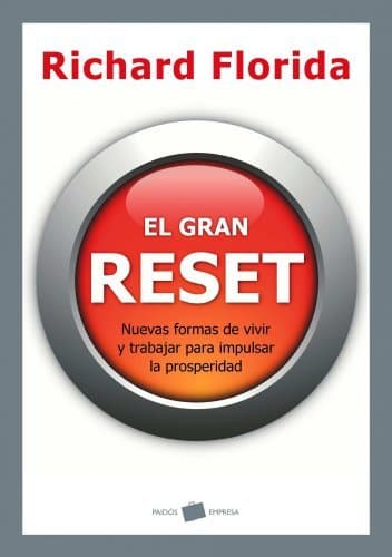 Libro El gran reset: Nuevas formas de vivir y trabajar para impulsar la