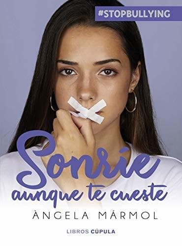 Book Sonríe aunque te cueste: #stopbullying