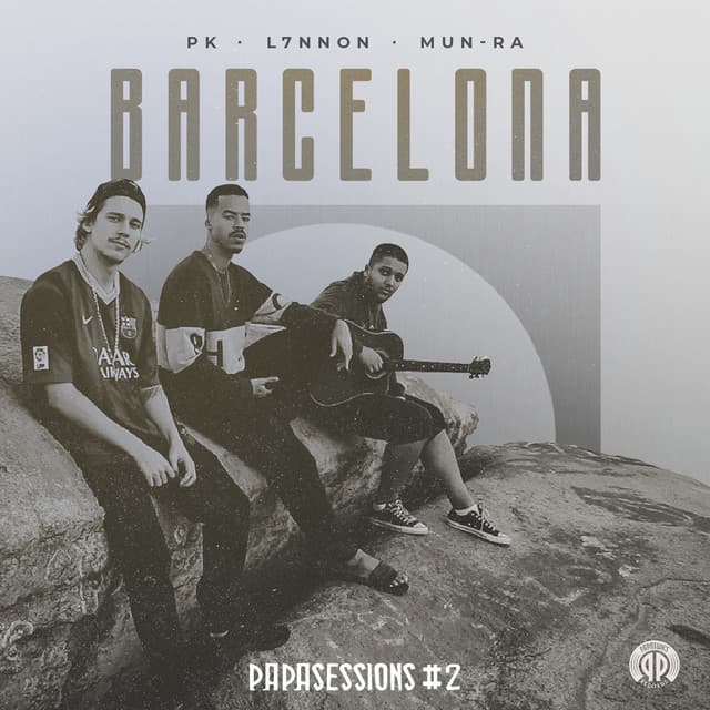 Canción Barcelona (Papasessions #2)