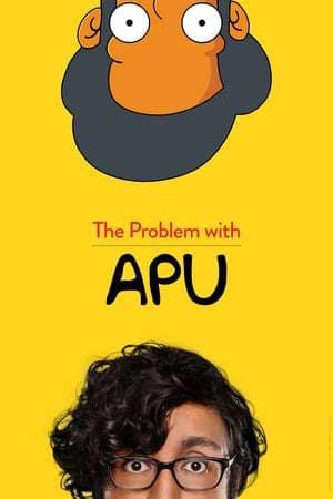 Movie The Problem with Apu