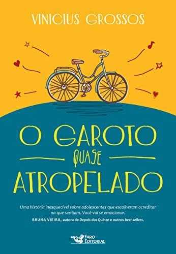 Libro O garoto quase atropelado