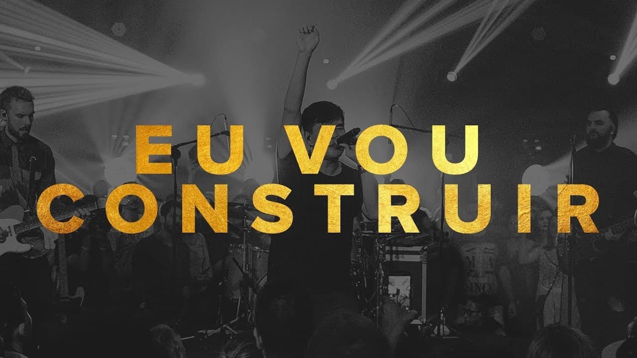 Music Eu Vou Construir - Ao Vivo