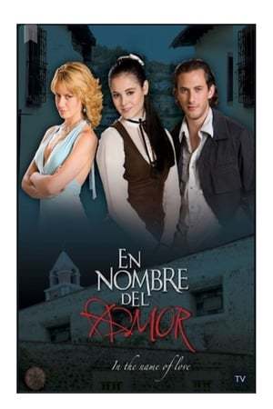 Serie En nombre del amor