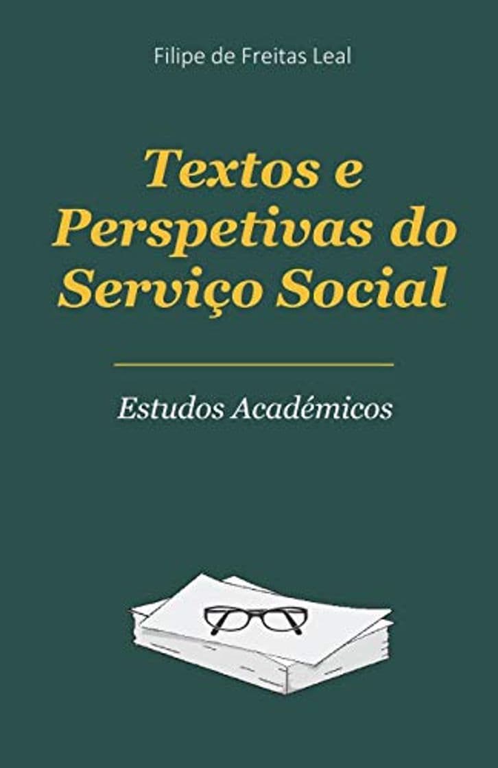 Book Textos e Perspetivas do Serviço Social: Estudos Académicos