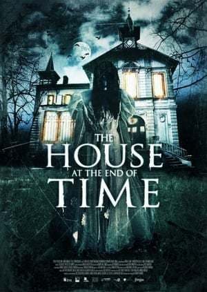 Película The House at the End of Time