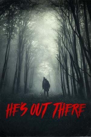 Movie He's Out There