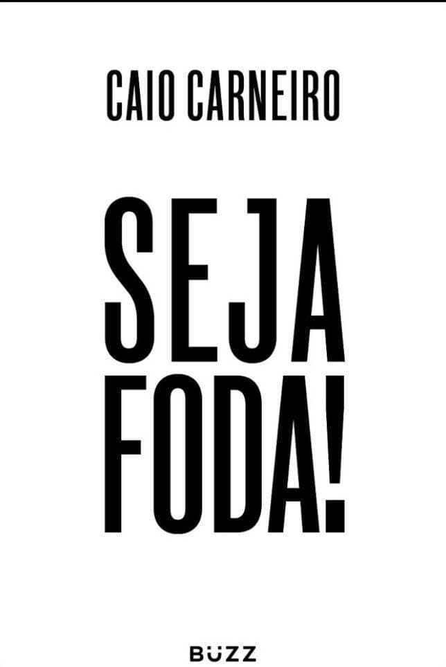 Fashion Olhem esse livro, " Seja Foda"