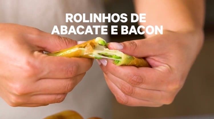 Fashion Rolinhos de Abacate e Bacon