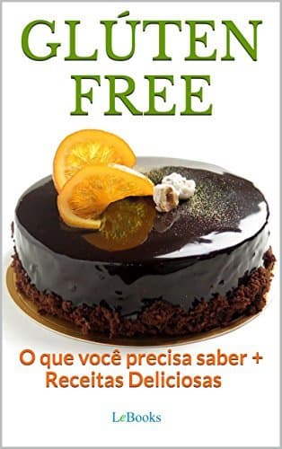 Place Glúten Free: O que você precisa saber