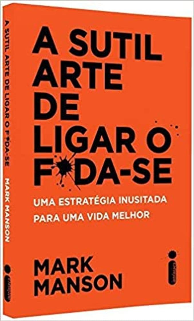 Fashion A Sutil Arte de Ligar o F*oda-se