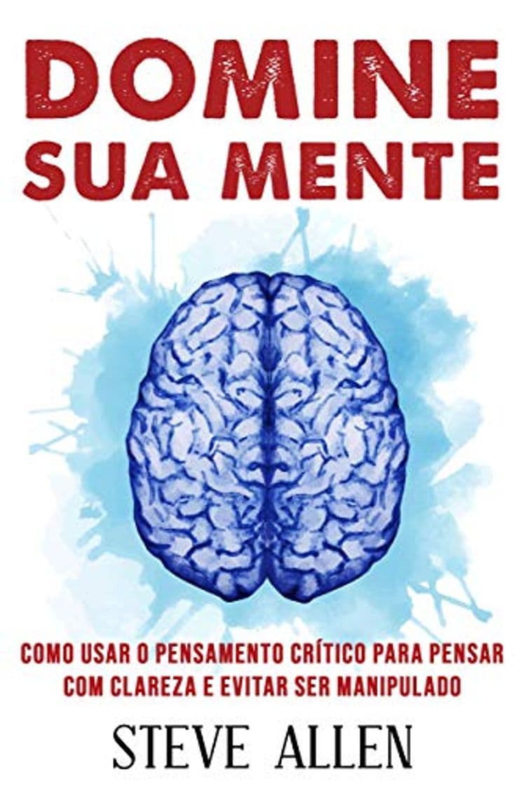 Fashion Domine sua mente - Como usar o pensamento crítico