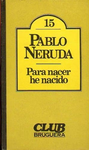 Libro PARA NACER HE NACIDO