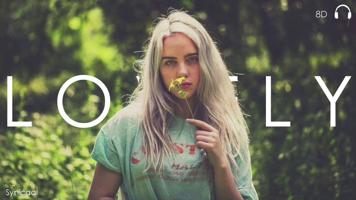 Canción Billie Eilish & Khalid - Lovely (8D AUDIO).