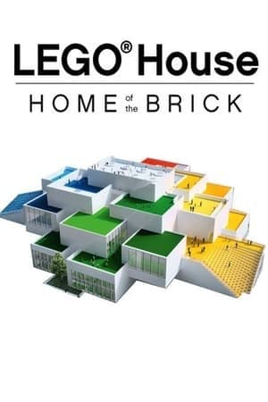 Película LEGO House – Home of the Brick