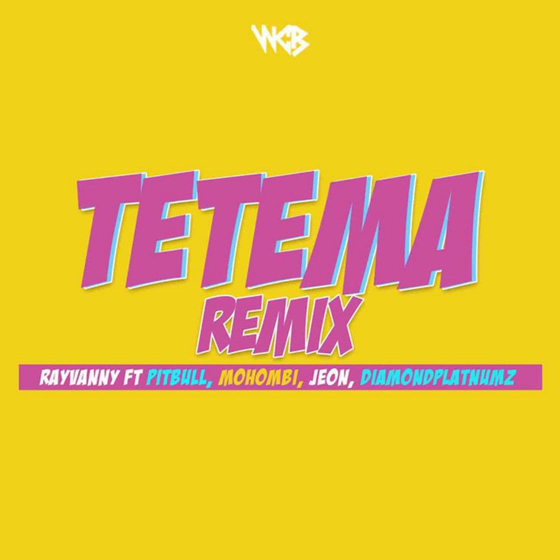 Canción Tetema - Remix