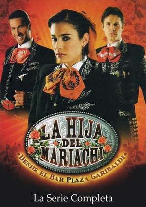 Serie La hija del Mariachi