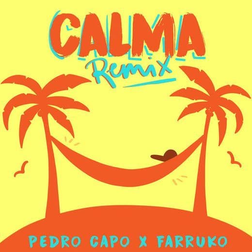 Canción Calma - Remix