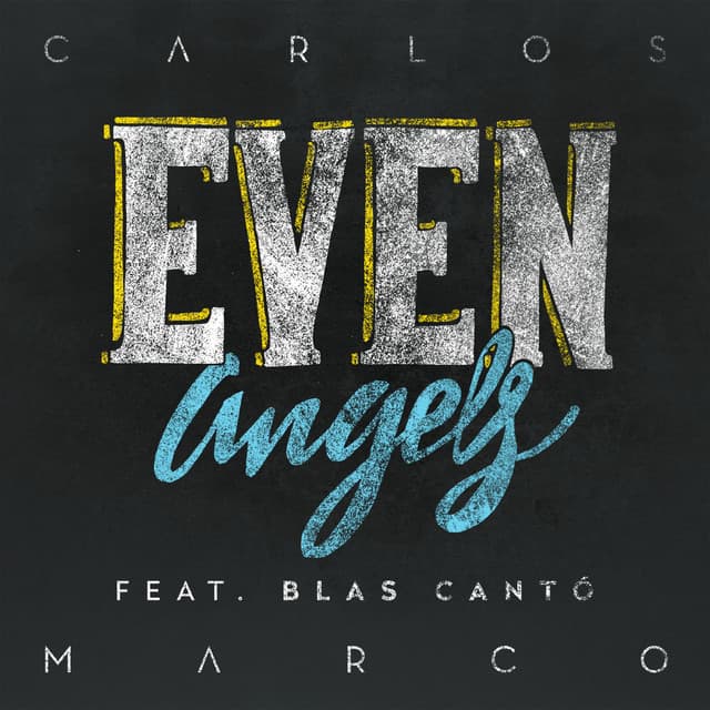 Music Even Angels (feat. Blas Cantó)