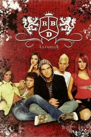 Serie RBD: The Family