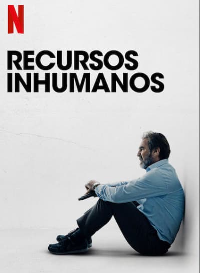 Serie Recursos Inhumanos 