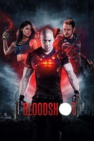 Movie Bloodshot