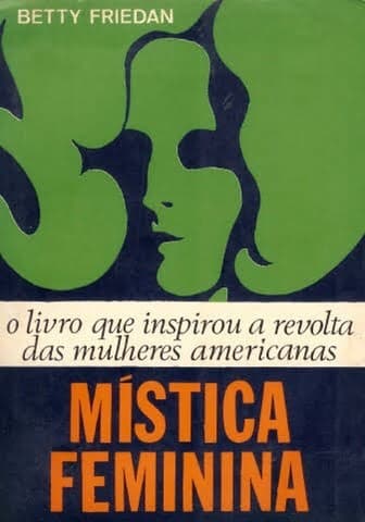 Fashion Betty Friedan - Mística Feminina 