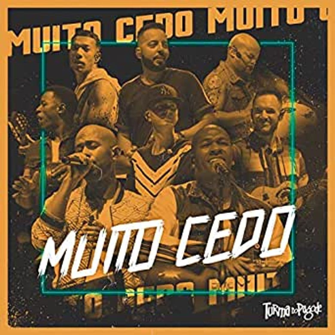 Music Turma do pagode- muito cedo 