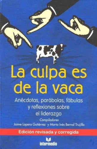 Book La Culpa Es de La Vaca