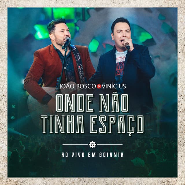 Canción Onde Não Tinha Espaço (Ao Vivo em Goiânia)