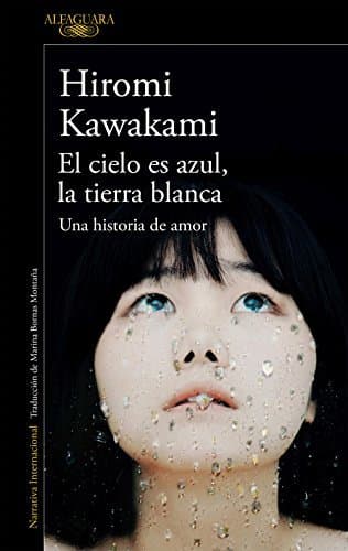 Libro El cielo es azul, la tierra blanca