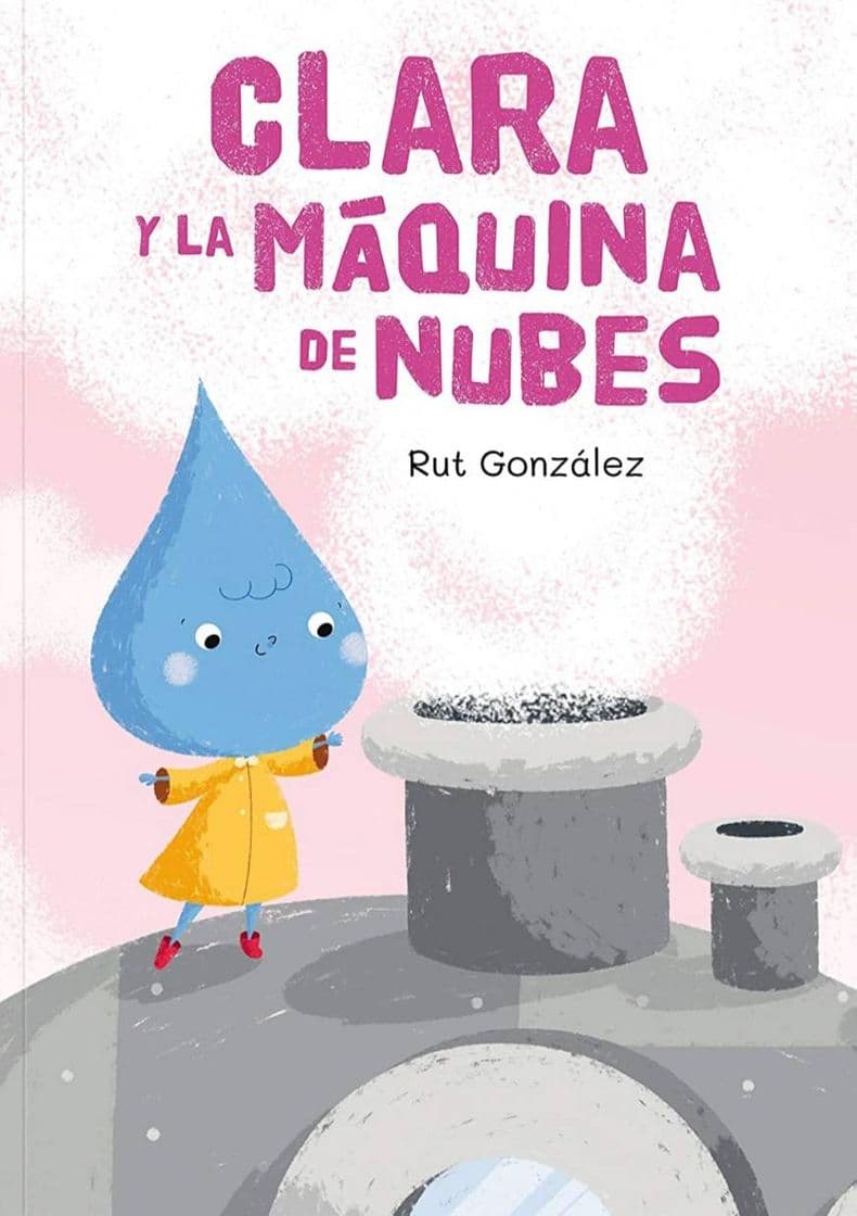 Libro Clara y la máquina de nubes 