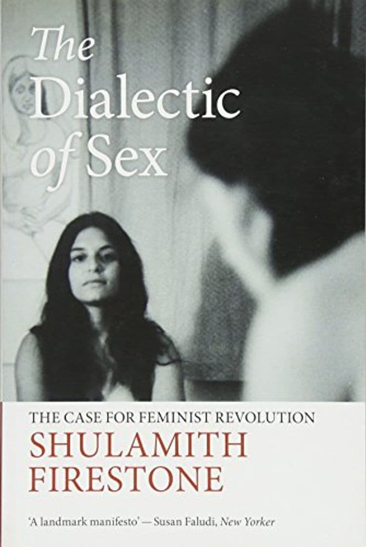 Book Firestone, S: Dialectic of Sex