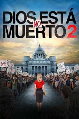 Película God's Not Dead 2