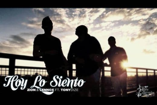 Canción Zion y Lennox - Hoy lo Siento ft. Tony Dize [Official Vídeo]