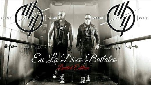 Canción Wisin & Yandel - En La Disco Bailoteo 