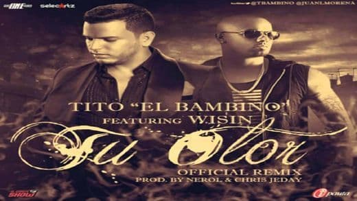 Canción Wisin & Yandel - Tu Olor