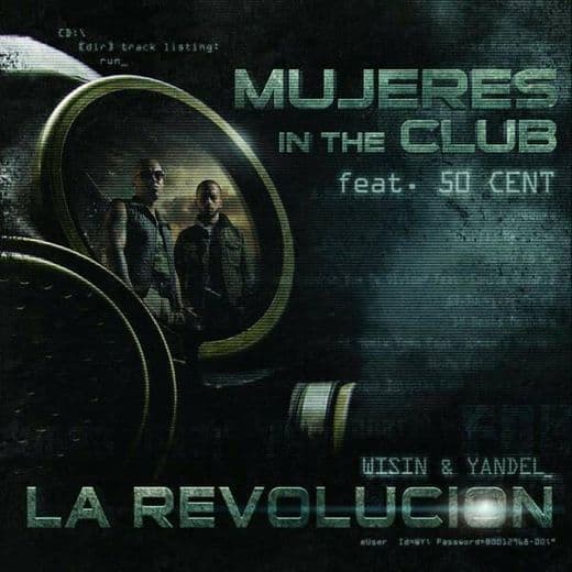 Canción Wisin & Yandel - Mujeres In The Club ft. 50 Cent 